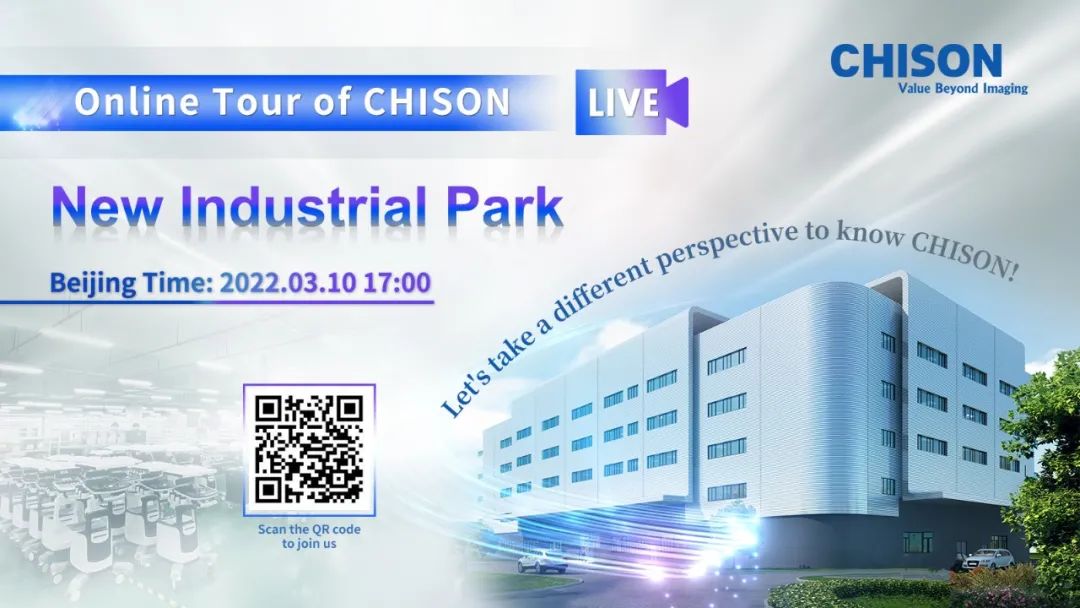 Online Tour to CHISON New Industrial Park